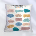 Speak Kindly to Yourself Decorative Pillow Cover – Inspirational Accent